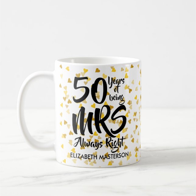Mug Mme Toujours Raison Fun Golden 50e Anniversaire (Gauche)