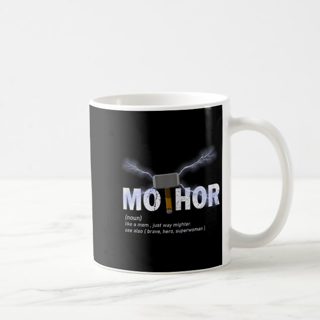 Mug Mo-thor comme maman beaucoup plus puissante drôle  (Droite)