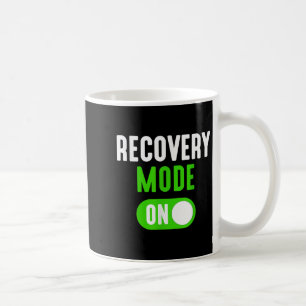 Mug Mode Récupération Sur Obtenir Bien Drôle Blessures