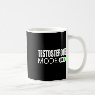Mug Mode testostérone activé
