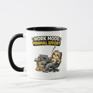Mug Mode Travail Effort Minimal Drôle Paresseux
