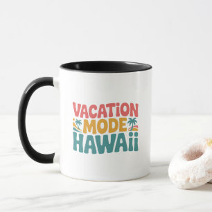 Mug Mode Vacances Hawaï Paradis Tropical Ambiance Été