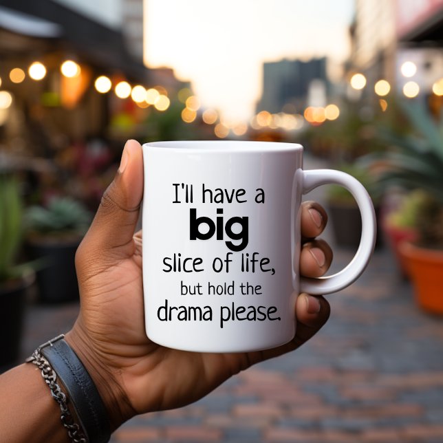 Mug Modern Funny Tenez le drame S'il vous plaît Citer  (Créateur téléchargé)