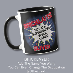 Mug Modifier le nom Texte, BRICKLAYER, pas tous les su