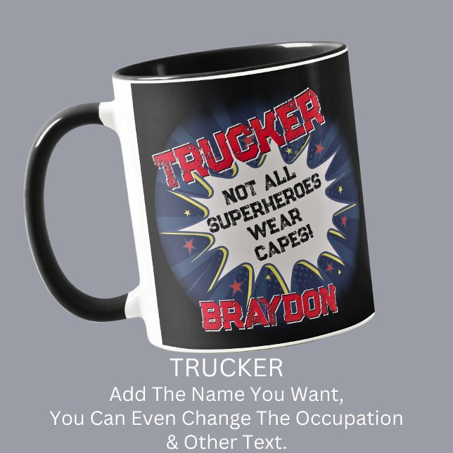 Mug Modifier le nom Texte, TRUCKER Pas tous les super- (Créateur téléchargé)