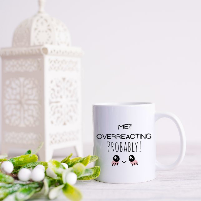 Mug Moi drôle qui exagère (Créateur téléchargé)