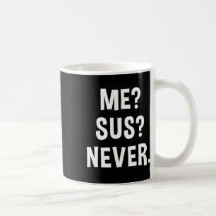 Mug Moi Sus Jamais Joueur Suspicieux Mème Humour Sarca