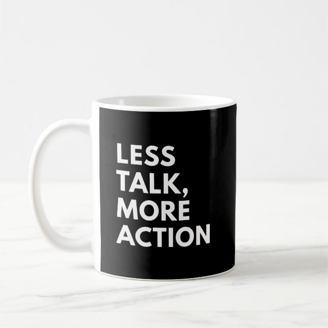MUG MOINS DE PAROLES PLUS D'ACTION (Gauche)