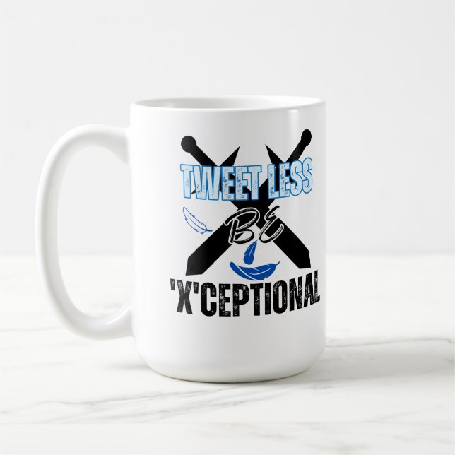 Mug Moins de tweets, soyez 'X'ceptional.w (Gauche)