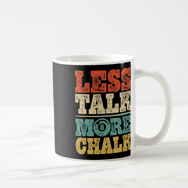 Mug Moins Parler Plus Chalk Funky Pool Billard Joueur  (Droite)