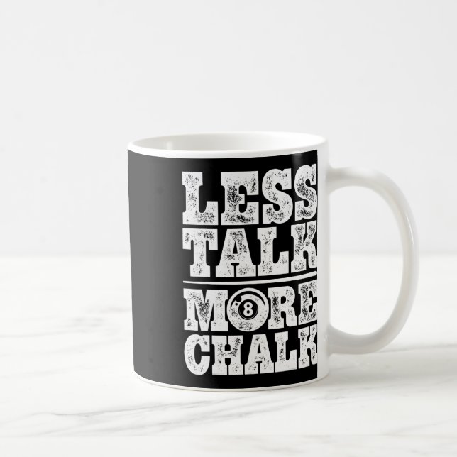 Mug Moins Parler Plus Chalk Funky Pool Billard Joueur  (Droite)