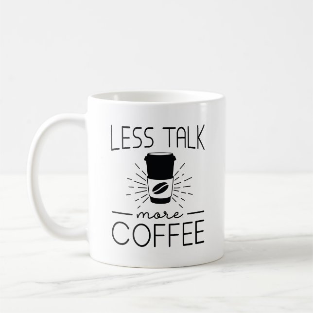Mug Moins parler plus de café (Gauche)