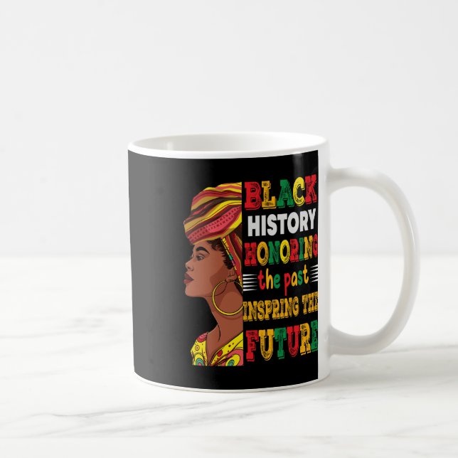 Mug Mois de l'histoire des Noirs honorant le passé et  (Droite)