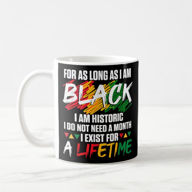 Mug Mois de l'histoire des Noirs Pour aussi longtemps  (Gauche)
