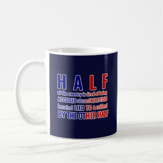 Mug Moitié du pays - pensée conservatrice