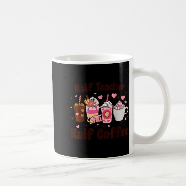 Mug Moitié enseignant moitié café journée enseignante  (Droite)