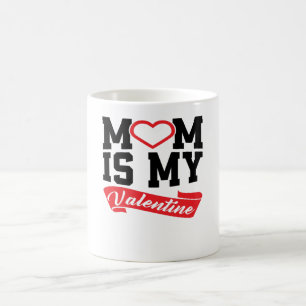 Mug MoM est ma Saint-Valentin   Cadeaux de la Saint-Va