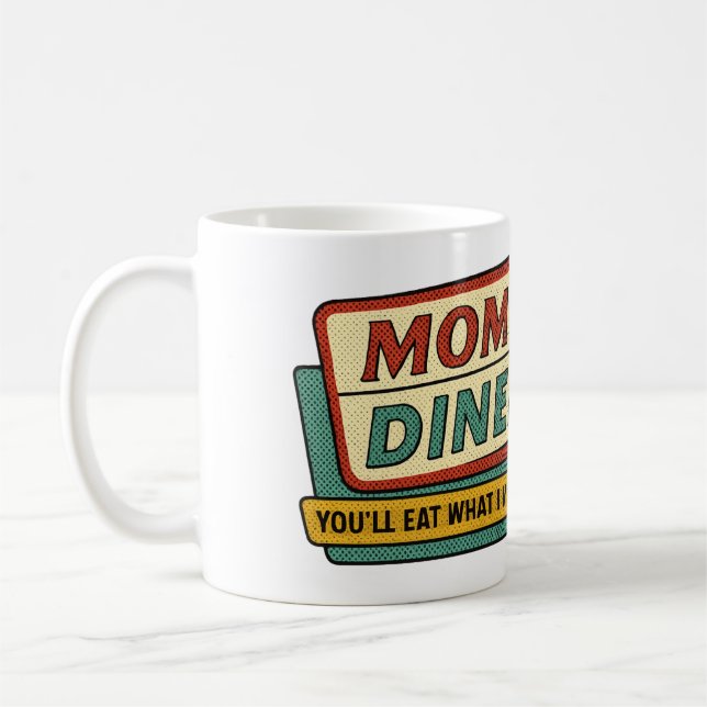 Mug Mom’s Diner Retro Sign – 1950s Halftone Humor (Gauche)
