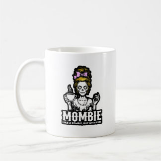 Mug Mombie Zombie Funny