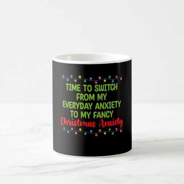 Mug Moment de passer de mon anxiété quotidienne à ma f (Centre)