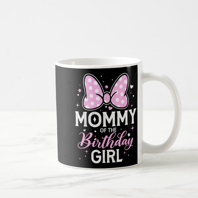 Mug Mommy Of The Birthday Girl Cute Nk Bow Family  (Droite)