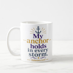Mug Mon ancre tient dans chaque tempête Classique Chré