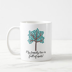 Mug Mon arbre généalogique est plein des écrous 2
