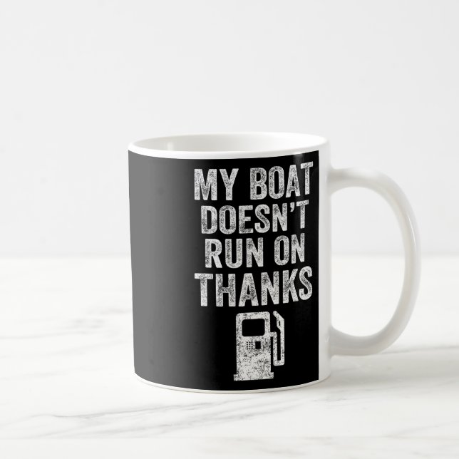 Mug Mon bateau ne fonctionne pas grâce aux cadeaux de  (Droite)