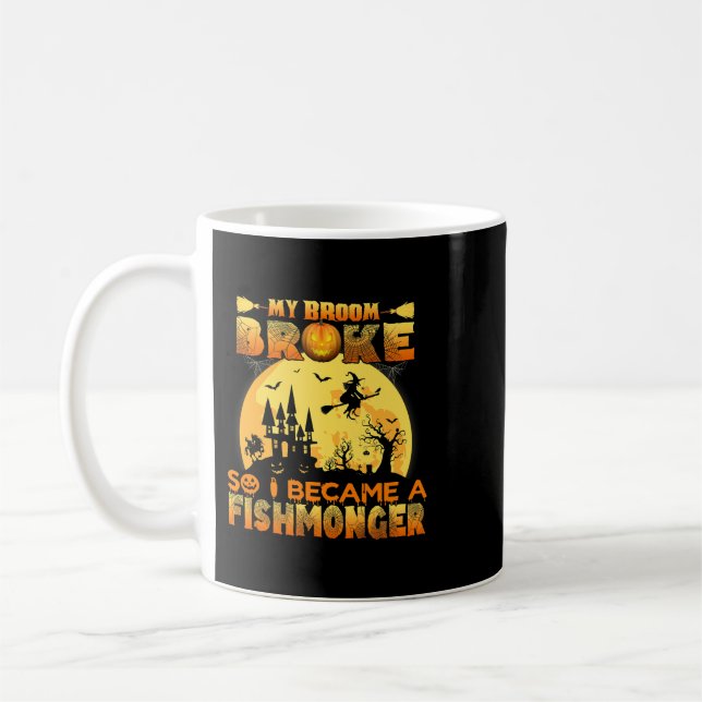 Mug Mon Broom S'Est Écrasé Alors Je Suis Devenu Un Pêc (Gauche)