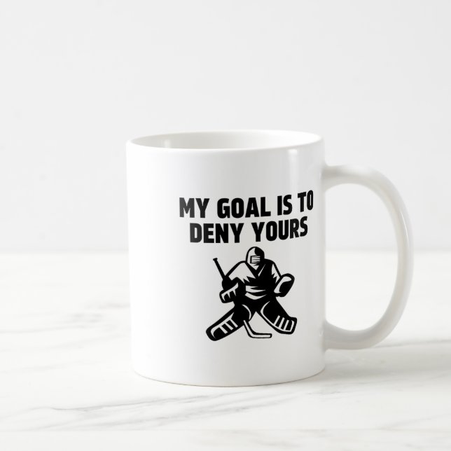 Mug Mon But Est De Refuser Votre Drôle Garçon De Hocke (Droite)