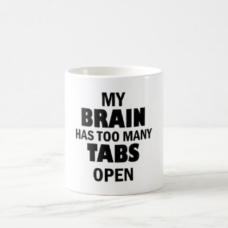 Mug Mon cerveau a trop d'onglets ouverts - technologie
