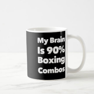 Mug Mon Cerveau Est 90% Boxer Combos Boxer Boxers Love