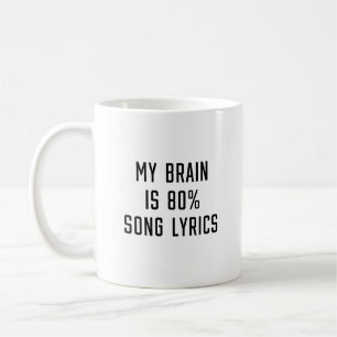 Mug Mon cerveau est composé à 80% de paroles de chanso