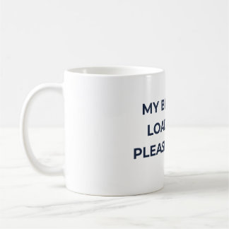 Mug "Mon Cerveau Est En Train De Charger...Veuillez At