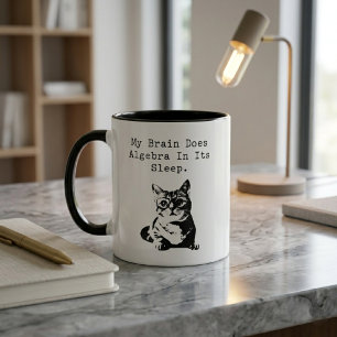 Mug Mon Cerveau Fait De L'algèbre Pendant Son Sommeil