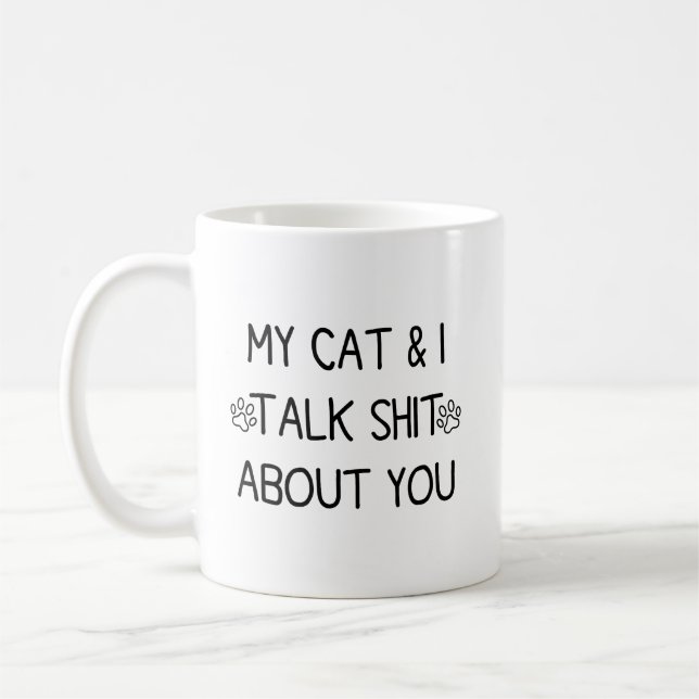 Mug Mon chat et moi parlons de toi 2 faces (Gauche)