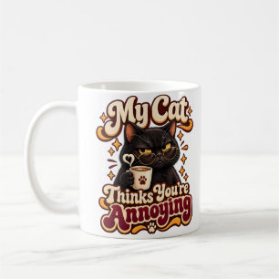 Mug Mon chat pense que vous êtes ennuyeux Chat drôle e
