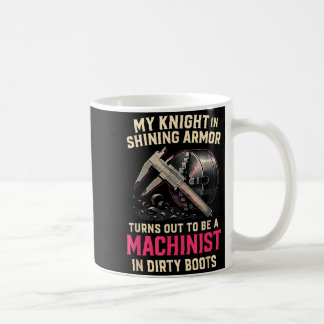 Mug Mon Chevalier en Épouse de Machiniste Petite Amie 