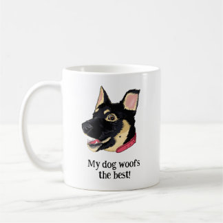 Mug Mon chien aboie le mieux | Drôle de chiot Berger A