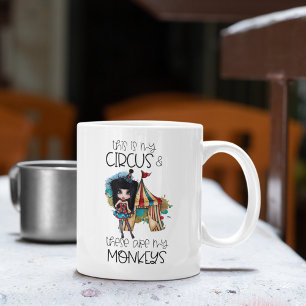 Mug Mon cirque Mes singes Ironiquement Drôle