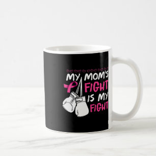 Mug Mon combat de mamans est ma lutte contre le cancer