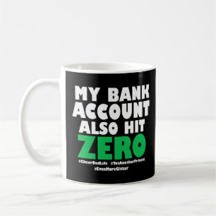 Mug Mon compte bancaire touche également zéro