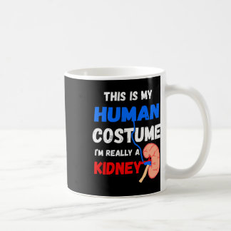 Mug Mon costume humain Je suis vraiment une maladie du