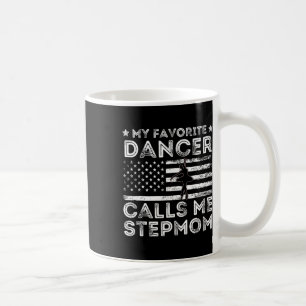 Mug Mon Danseuse Favorite M'Appelle Stepmaman Danse Ba