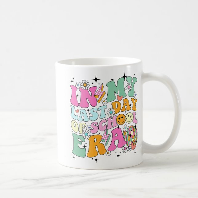 Mug Mon Dernier Jour De L'Époque De L'École Été Enseig (Droite)
