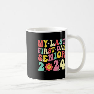 Mug Mon Dernier Premier Jour Senior 2024 Retour À La C