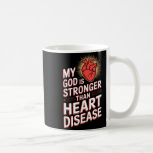 Mug Mon Dieu est plus fort que les maladies cardiaques
