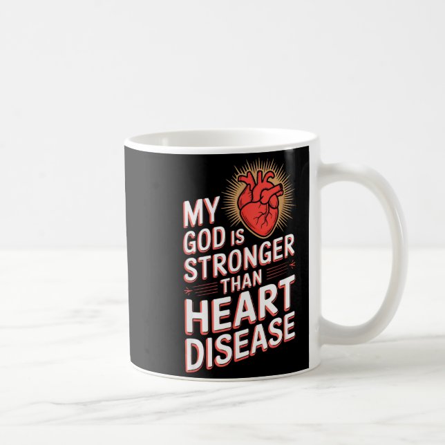 Mug Mon Dieu est plus fort que les maladies cardiaques (Droite)
