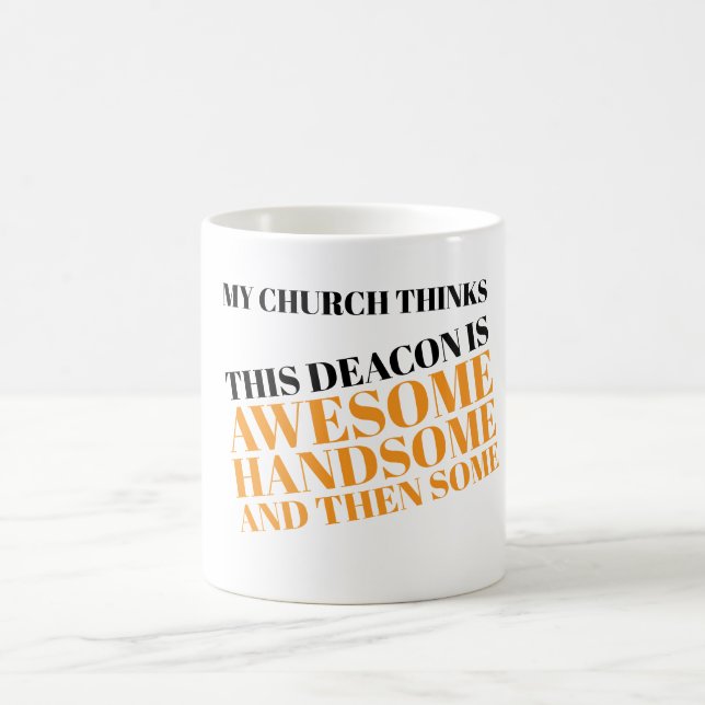 Mug Mon église pense que ce diacre est génial (Centre)