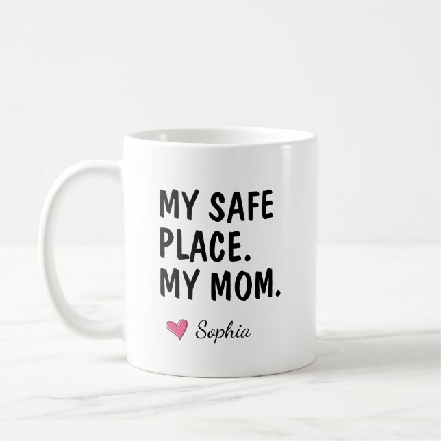 Mug Mon Endroit Sûr Ma Mère Personnalisé (Gauche)